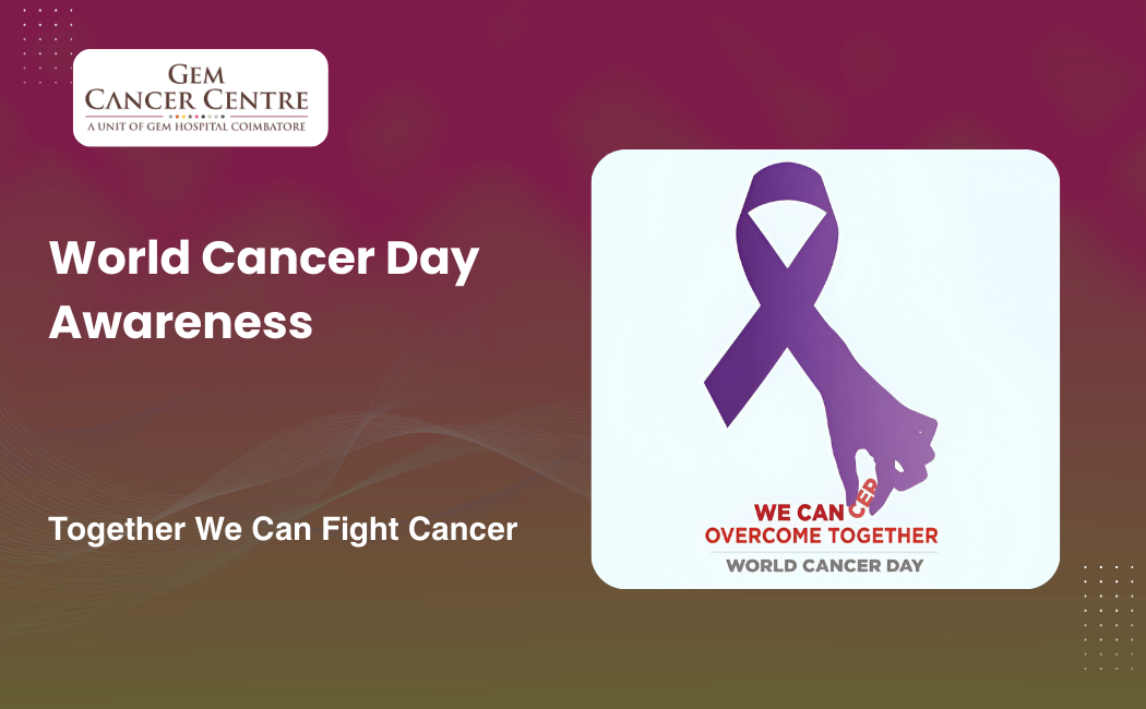 World Cancer Day Awareness: Together We Can Fight Cancer
